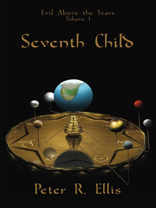 Title details for Seventh Child by Peter R. Ellis - Available